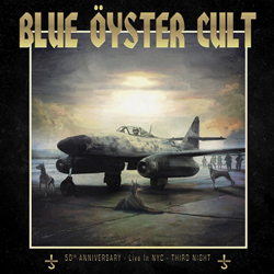 Blue Oyster Cult's new album 50th Anniversary - Third Night